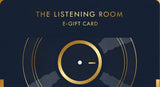 The Listening Room E-Gift Card